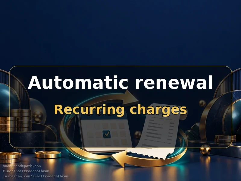 Automatic renewal: a charge without a new purchase